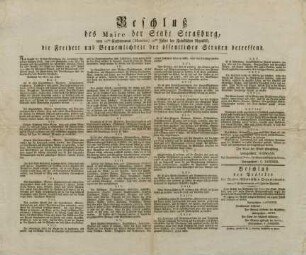Beschluß des Maire der Stadt Straßburg, vom 16ten Erndtemonat (Messidor) des 10ten Jahrs der Fränkischen Republik; die Freiheit und Bequemlichkeit der öffentlichen Straßen betreffend.