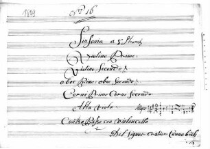 Symphonies, WolC 16, G-Dur - BSB Mus.ms. 1849 : [cor 2:] Sinfonia a 8 Strom[en]t[i]. // Violino Primo: // Violino Secondo // oboe Primo, oboe Secondo: // Corni [!] Primo Corni Secondo. // Alta [!] Viola: [autograph: music incipit] // Contro [!] Basso con Violoncello // Del Signor Cristiano Cannabich // [autograph:] N r o 16