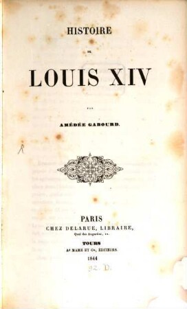 Histoire de Louis XIV ...