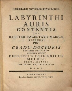 Diss. anat. physiolog. de labyrinthi auris contentis : [cum tab.]