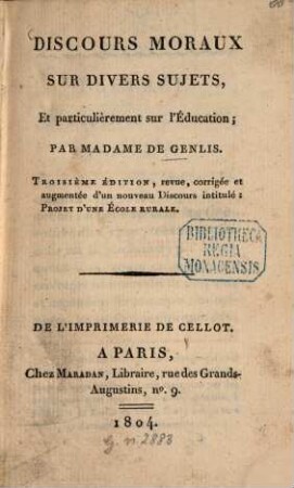 Discours moraux sur divers sujets, et particulièrement sur l'éducation