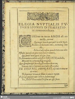 Elegia Nuptialis Futuris Sponsis In Praefatione nominatis dicata