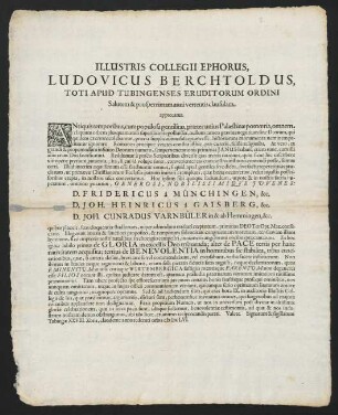 Illustris Collegii Ephorus, Ludovicus Berchtoldus, Toti Apud Tubingenses Eruditorum Ordini Salutem & prosperrimam anni vertentis clausulam apprecatur