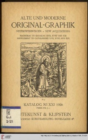Nr. 21: Katalog: Alte und moderne Original-Graphik: Alte und moderne Original-Graphik : Neuerwerbungen, Nachtrag zu Katalog XVII, XVIII und XIX