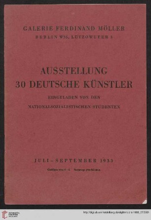 Ausstellung 30 deutsche Künstler : Juli-September 1933