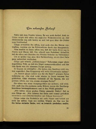 Ein scharfer Schuß