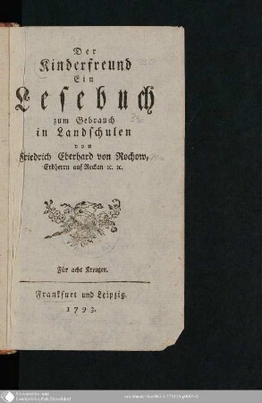 [1]: Der Kinderfreund : ein Lesebuch zum Gebrauch in Landschulen