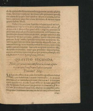 Quaestio Secunda. Num servitute constituta, liceat aperto periete senestram habere invito Domino? Neg.