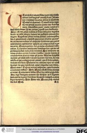Venerabili et amantissimo patri domino Blasio abbati Hirßaugiensis cenobii frater Johannes Tritemius vocatus abbas in Spanhem salutem et charitatem. Tametsi vires ingenii mei procul excedat petitio tua fratrumque tuorum...