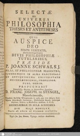 Selectæ Ex Universa Philosophia Theses Et Antitheses