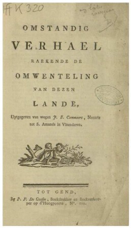 OMSTANDIG VERHAEL RAEKENDE DE OMWENTELING VAN DEZEN LANDE