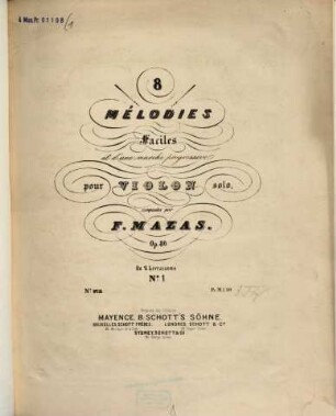 8 mélodies faciles et d'une marche progressive : pour violon solo ; op. 80, 1. Ca. 1845. - 11 S. - Pl.-Nr. 8215.1