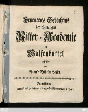 Erneuertes Gedächtnis der ehemaligen Ritter-Academie zu Wolfenbüttel