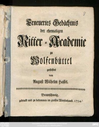 Erneuertes Gedächtnis der ehemaligen Ritter-Academie zu Wolfenbüttel