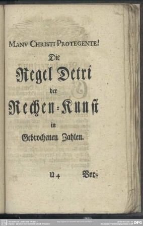 Die Regel Detri der Rechen-Kunst in Gebrochenen Zahlen