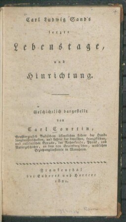 Carl Ludwig Sand's letzte Lebenstage und Hinrichtung