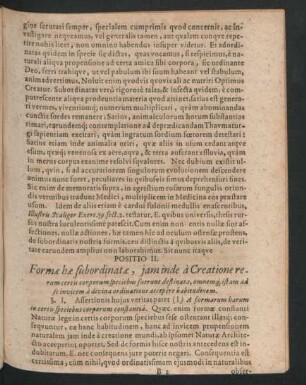 Positio II. Formae subordinatae, iam inde a Creatione rerum certis corporum spaciebus fuerunt destinatae ...