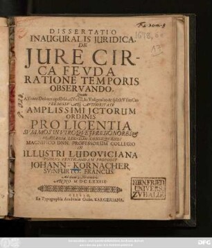 Dissertatio Inauguralis Iuridica, De Iure Circa Feuda Ratione Temporis Observando