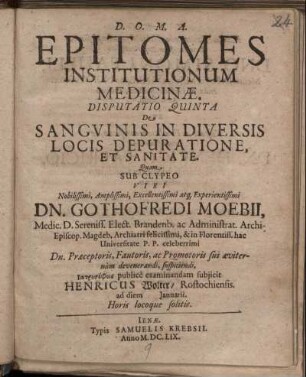 Epitomes Institutionum Medicinae. Disputatio Quinta De Sanguinis In Diversis Locis Depuratione, Et Sanitate.