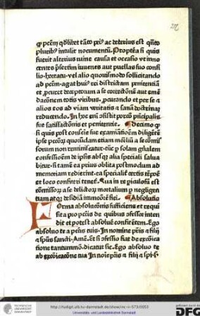 Forma absolutionis sufficiens et requisita pro peccatis de quibus confessor intendit et potest absolvere confitentem.