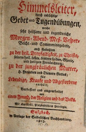 Himmelsleiter durch andächtige Gebet- und Tugendübungen