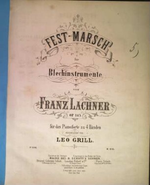 Fest-Marsch : für Blechinstrumente ; op 143
