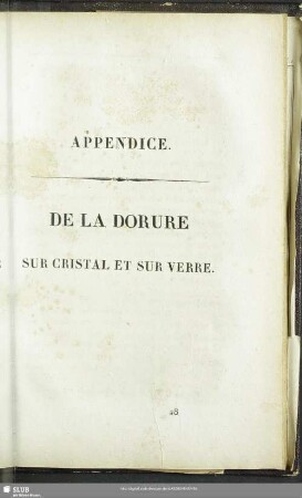 Appendice. De La Dorure Sur Cristal Et Sur Verre