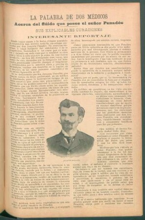 La palabra de dos médicos : Acerca del flúido que posee el señor Penadés - sus explicables curaciones - Interesante reportaje