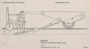 Gerät zum Ernten von Enzianwurzeln, Entwurf II, M 1 : 100