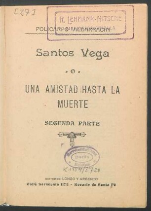 Santos Vega o una amistad hasta la muerte : Segunda parte