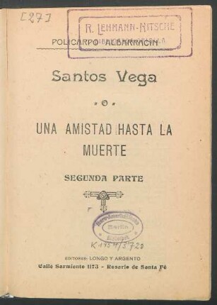 Santos Vega o una amistad hasta la muerte : Segunda parte