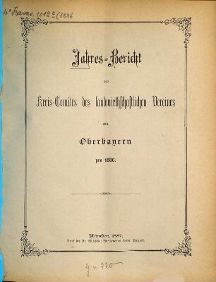 Jahresbericht des Landwirthschaftlichen Kreis-Ausschusses von Oberbayern pro .... 1886