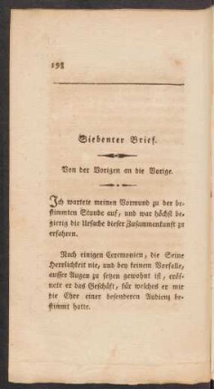 Siebenter Brief. Von der Vorigen an die Vorige.