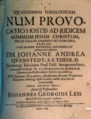 Quaestionem theologicam Num provocatio hostis ad iudicem summum Jesum Christum, seu in Vallem Josaphat sit concessa
