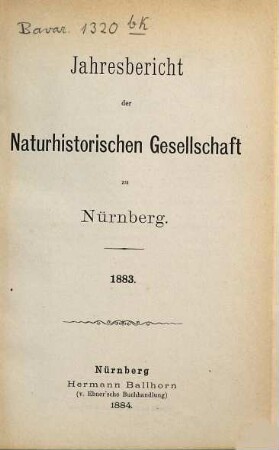 Jahresbericht der Naturhistorischen Gesellschaft Nürnberg. 1883 (1884)