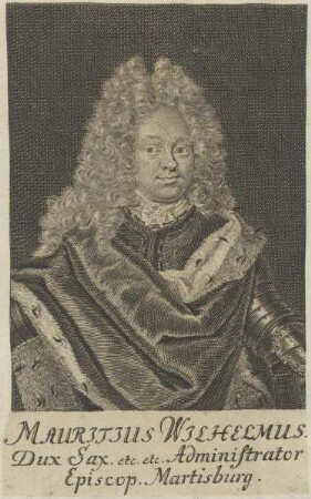 Bildnis von Mauritus Wilhelmus, Herzog von Sachsen-Merseburg