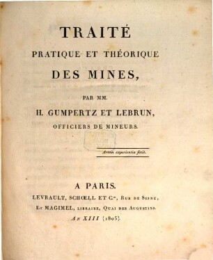 Traité pratique et théorique des mines