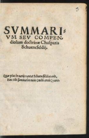 SVMMARI=||VM SEV COMPEN=||diolum doctrinae Chasparis || Schuencfeldij.|| ... ||