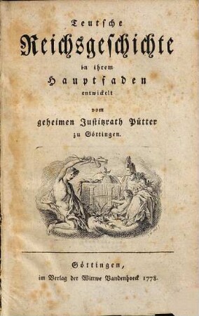 Teutsche Reichsgeschichte : in ihrem Hauptfaden entwickelt