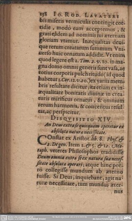 Disquisitio XIV. An Deus extra se quicquam operetur ex absoluta naturae necessitate