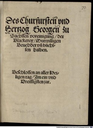 Vereinigung des Churfürsten und Hertzog Georgen zu Sachsen der Blackerey ... halben