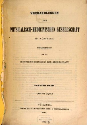 Verhandlungen der Physikalisch-Medizinischen Gesellschaft zu Würzburg. 10. 1860