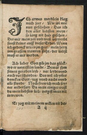 JCh armes meydlein klag || mich seer/ Wie sol mir || nun geschehen/