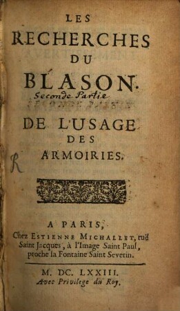 Les recherches du blason : Seconde partie de l'usage des armoiries