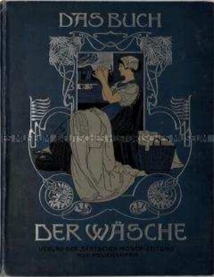 Lehrbuch zur sachgemäßen Herstellung und Behandlung von Wäsche