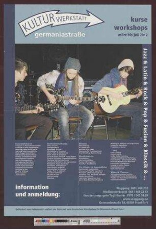 Kulturwerkstatt Germaniastraße : Kurse Workshops März bis Juli 2012