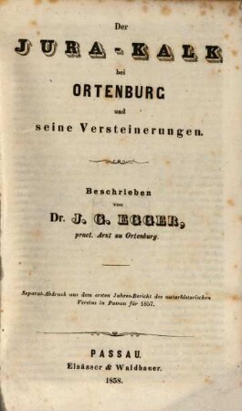 Der Jura-Kalk bei Ortenburg und seine Versteinerungen
