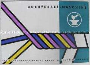 Werbe-Schrift des VEB Schwermaschinenbau "Ernst Thälmann" Magdeburg für Maschinen zur Kabel- und Seilherstellung