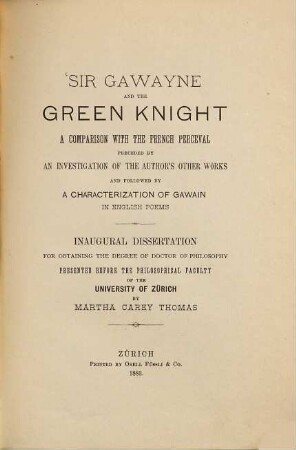 Sir Gawayne and the Green Knight a comparison with the french Perceval preceded by an investigation of the author's other works and followed by a characterization of Gawain in english poems