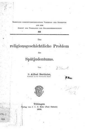 Das religionsgeschichtliche Problem des Spätjudentums / von Alfred Bertholet